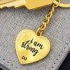 The Power Of Resolutions I Am Strong Luxury Heart Keyring