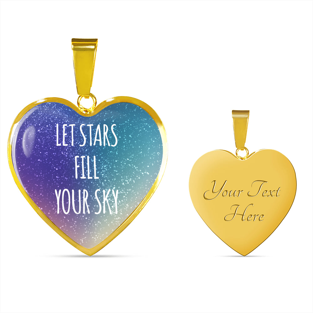 Let Stars Fill Your Sky Heart Necklace